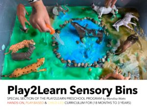 Play2Learn Sensory Bins - Creating Connections Toolkit 2021
