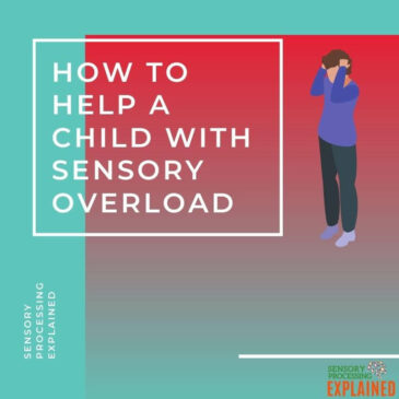 How to Help a Child with Sensory Overload